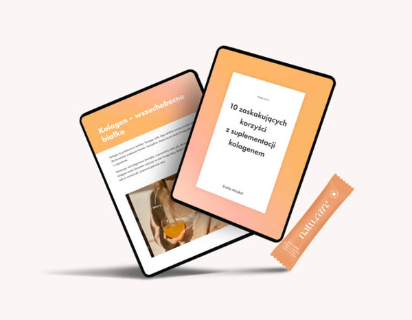 Ebook: 10 zaskakujących korzyści z suplementacji kolagenem